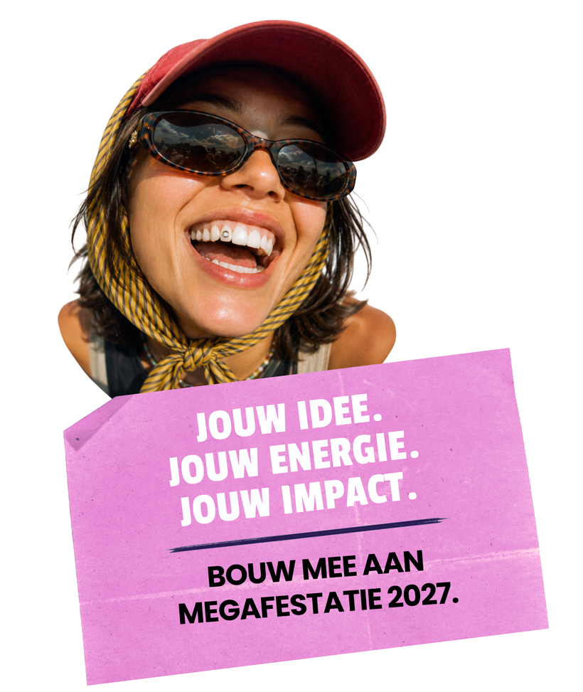 Jouw idee, jouw energie, jouw impact — bouw mee aan Megafestatie 2027